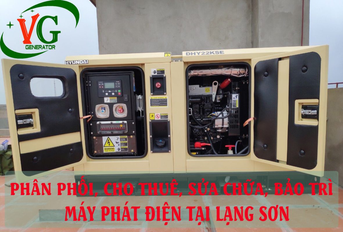 Phân phối, cho thuê máy phát điện tại Lạng Sơn chính hãng, giá tốt